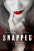 Snapped (Snapped #1) by Ketley Allison