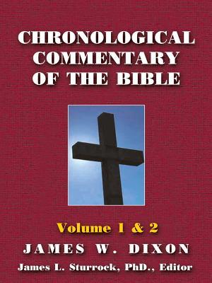 chronological-commentary-of-the-bible-a-guide-for-understanding-the-scriptures-volume-1-2