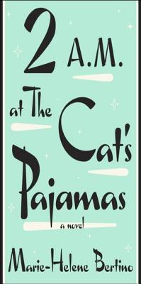 2 A.M. at The Cats Pajamas