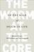 The Worm at the Core On the Role of Death in Life by Sheldon Solomon