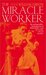 The Miracle Worker by William Gibson