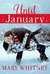Until January A Winter Novella by Mary Whitney