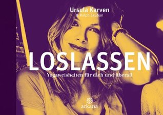 Loslassen by Ursula Karven