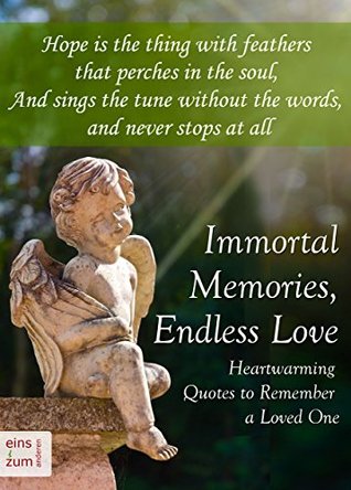 In Remembrance Quotes Of A Loved One Impressive Immortal Memories Endless Love Heartwarming Quotes To Remember A In Remembrance Quotes Of A Loved One Fascinating Immortal Memories Endless Love Heartwarming Quotes To Remember A