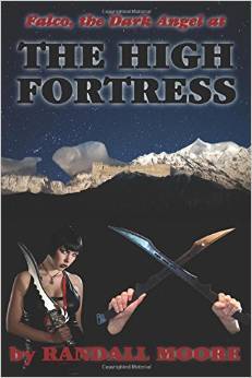 The High Fortress by Randall Moore