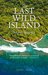 The Last Wild Island Saving Tetepare by John L. Read