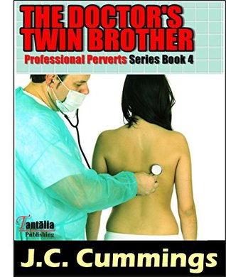 the-doctor-s-twin-brother-professional-perverts-book-4