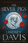 The Silver Pigs (Marcus Didius Falco, #1)