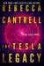 The Tesla Legacy (Joe Tesla, #2) by Rebecca Cantrell
