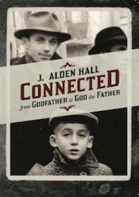 Connected: From Godfather to God the Father