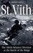 St. Vith The 106th Infantry Division at the Battle of the Bulge by R. Ernest Dupuy