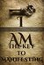 I Am The Key To Manifesting by Vivian Amis