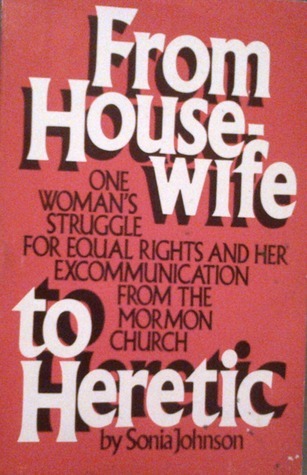 From Housewife To Heretic