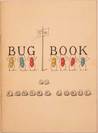 The Bug Book