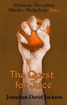 The Quest for Juice