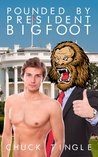 Pounded By President Bigfoot cover