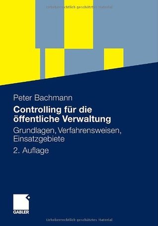 controlling-fr-die-ffentliche-verwaltung-grundlagen-verfahrensweisen-einsatzgebiete