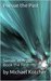 Pursue the Past Samair in Argos Book 1 by Michael Kotcher