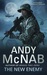 The New Enemy (Liam Scott, #3) by Andy McNab