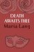 Death Awaits Thee by Maria Lang