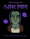 Creatures of Classic Horror: Guide and Coloring Book
