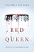 Red Queen (Red Queen, #1) by Victoria Aveyard