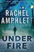 Under Fire (Dan Taylor #2) by Rachel Amphlett