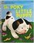 The Pokey Little Puppy by Janette Sebring Lowrey