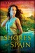 The Shores of Spain (The Golden City, #3) by J. Kathleen Cheney
