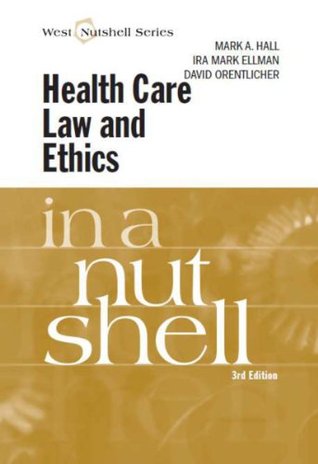 health-care-law-and-ethics-in-a-nutshell-3d