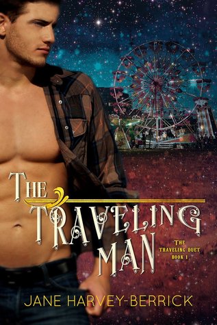 The Traveling Man (Traveling, #1) by Jane Harvey-Berrick