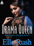 Drama Queen (Hollywood to Olympus, #2) by Elle Rush