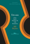 Em casa; Uma breve história da vida doméstica