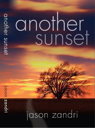 Another Sunset by Jason Zandri