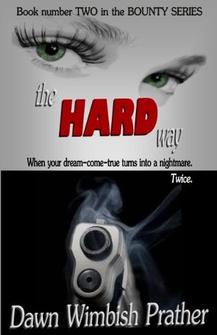 the-hard-way-the-bounty-series-book-2
