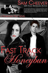 Fast Track to a Honeybun cover