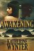 Keeper Chronicles Awakening by Katherine Wynter