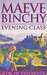 Evening Class by Maeve Binchy