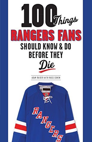 100 Things Rangers Fans Should Know & Do Before They Die El ebook descarga