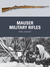 Mauser Military Rifles by Neil Grant