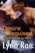 Desire Disguised by Lynn Rae Desire Disguised by Lynn Rae