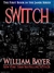 Switch Book One of the Janek Series by William Bayer