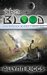 The Blood The Stone's Blade Book One by Allynn Riggs
