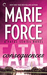 Fatal Consequences (Fatal, #3) by Marie Force