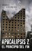 El principio del fin (Apocalipsis Z nº 1) by Manel Loureiro