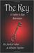 The Key A Taylor and Alan Adventure by Jackie Mae