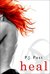 Heal (Punk #4) by P.J. Post