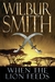When the Lion Feeds (Courtney, #1) by Wilbur Smith