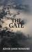 The Gate by Kevin John Windorf