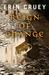Reign of Change (The Ripple Affair #2) by Erin Cruey